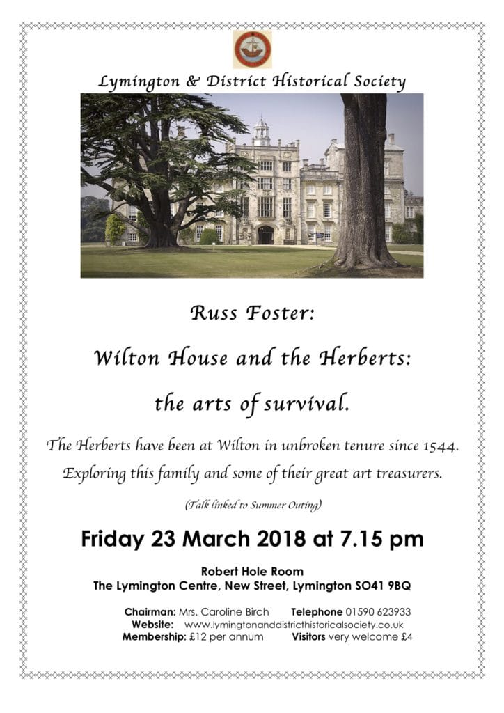 Poster for a historical talk featuring a large tree and Wilton House. Details: Wilton House and the Herberts: the arts of survival, by Russ Foster, on 23 March 2018 at 7:15 pm, hosted by Lymington & District Historical Society.