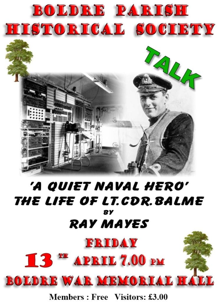 Poster for Boldre Parish Historical Society. Features a photo of Lt Cdr Balme in uniform, and an old computer room. Text advertises a talk, “A Quiet Naval Hero”, on 13 April, 7 pm, at Boldre War Memorial Hall.