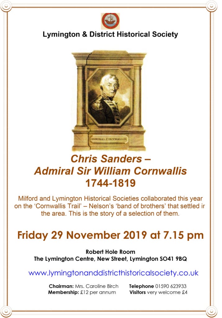 Poster for an historical talk featuring a portrait of Admiral Sir William Cornwallis. The event, organised by Lymington & District Historical Society, is on 29 November 2019 at 7:15 pm at Robert Hole Room, Lymington.
